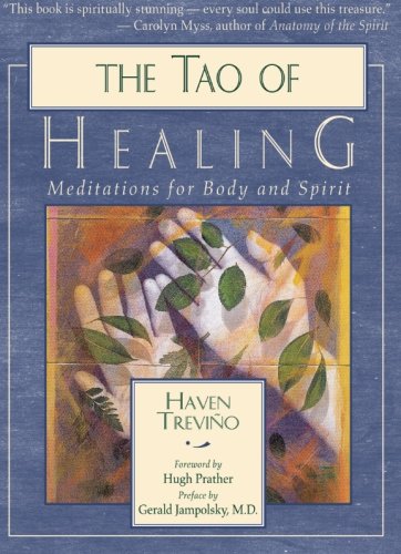 The Tao of Healing: Meditations for Body and Spirit