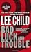 Bad Luck and Trouble