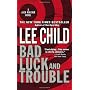 Bad Luck and Trouble: A Jack Reacher Novel (Jack Reacher Novels)