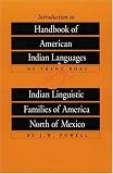 Introduction to Handbook of American Indian Languages: Indian Linguistic Families of America North of Mexico (Bison Book)