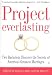 Book Project Everlasting: Two Bachelors Discover the Secrets of Americas Greatest Marriages