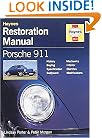 Porsche 911 : Guide to Purchase and DIY Restoration (Foulis Motoring Book)
