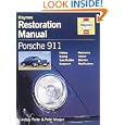 Porsche 911 Restoration Manual (Haynes Resto Series)'