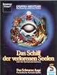 Das Schwarze Auge. Das Schiff der verlorenen Seelen oder der Diamant des D�mons. Gruppen- Abenteuer
