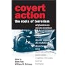 Covert Action: The Roots of Terrorism
