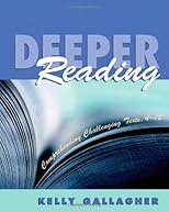 Deeper Reading: Comprehending Challenging Texts, 4-12