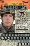 Doonesbury.com's The Sandbox: Dispatches from Troops in Iraq and Afghanistan