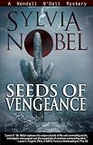 Seeds of Vengeance (Kendall ODell Mystery series)