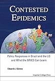 Contested epidemics : policy responses in Brazil and the US and what the BRICS can learn