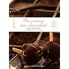 Ma cuisine au chocolat