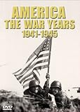 America: The War Years 41-45