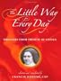 The Little Way for Every Day: Thoughts from Therese of Lisieux