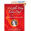 The Little Way for Every Day: Thoughts from Therese of Lisieux