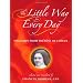 The Little Way for Every Day: Thoughts from Therese of Lisieux