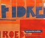 Fibre