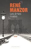 Les âmes rivales par Manzor