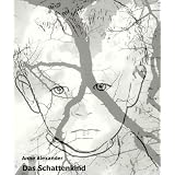 Das Schattenkindvon "Anne Alexander"