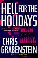 Hell for the Holidays: A Christopher Miller Holiday Thriller