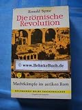 Die r&ouml;mische Revolution - Machtk&auml;mpfe im antiken Rom. - Ronald Syme