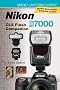 Magic Lantern Guides�: Nikon D7000 CLS Flash Companion