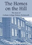 The homes on the hill