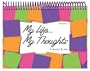 My Life...My Thoughts (Memory Journals for Young Writers Series)