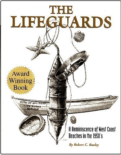 the lifeguards a reminiscence of west coast beaches in the 1950s