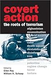 Covert Action: The Roots of Terrorism by ?