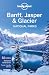 Lonely Planet Banff, Jasper and Glacier National Parks