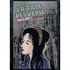 Fille perverse (la) - Junji Ito collection N�10
