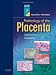 Pathology of the Placenta (Major Problems in Pathology)