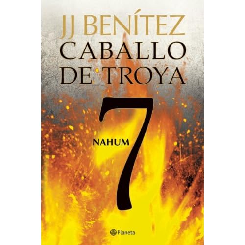 Nahum. Caballo de Troya 7 (Spanish Edition)