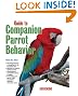 Guide to Companion Parrot Behavior