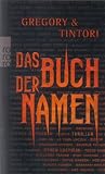 das buch der namen - thriller - deutsch von anja sch&uuml;nemann - jill / tintori, karen: gregory