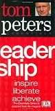 Leadership (Tom Peters Essentials)