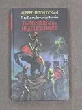 Alfred Hitchcock and the Three Investigators in the mystery of the headless horse