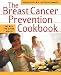 Breast Cancer Prevention Cookbook