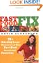 Fast Food Fix: 75+ Amazing Recipe Makeovers of Your Fast Food Restaurant Favorites