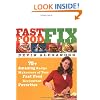 Fast Food Fix: 75+ Amazing Recipe Makeovers of Your Fast Food Restaurant Favorites