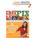 Fast Food Fix: 75+ Amazing Recipe Makeovers of Your Fast Food Restaurant Favorites