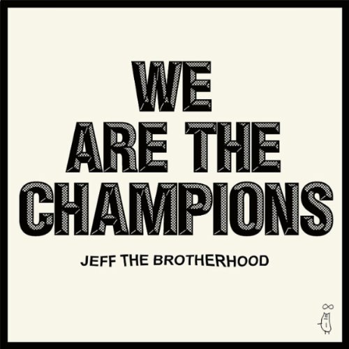 JEFF the Brotherhood
