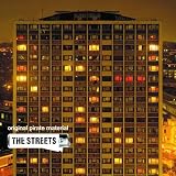 Revue The Streets  / Original Pirate Material