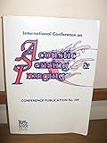 International conference on acoustic sensing and imaging 29-30 March 1993