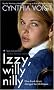 Izzy, Willy-Nilly