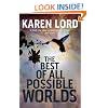 The Best of All Possible Worlds