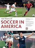 Soccer in America: The Official Book of the US Soccer Federation