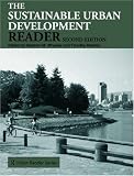 Sustainable Urban Development Reader (Routledge Urban Reader Series)