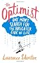The Optimist: One Man's Search for the Brighter Side of Life