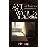 last words of saints and sinners