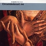 Circumdederunt Me - Josquin Desprez